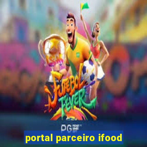 portal parceiro ifood